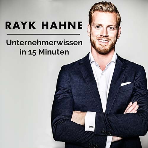 Rayk Hahne Unternehmerwissen Podcast